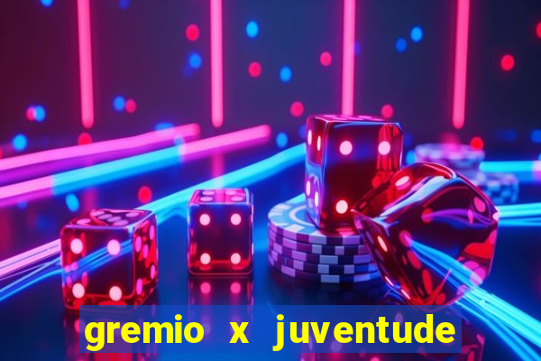 gremio x juventude ao vivo